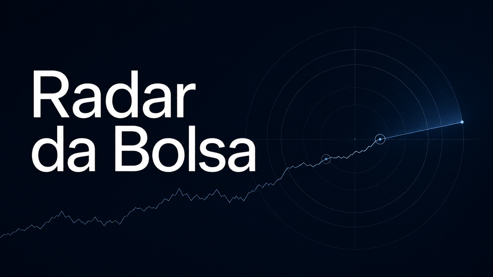 Capa Radar da Bolsa